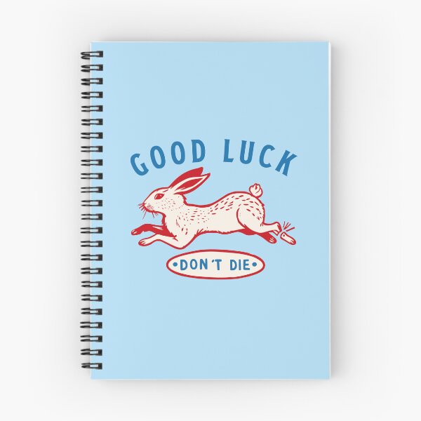 Item preview, Good Luck - Don't Die - Lucky Rabbit designed and sold by Corinne Alexa Jackson.