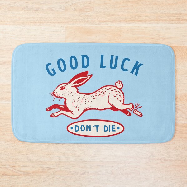 Item preview, Good Luck - Don't Die - Lucky Rabbit designed and sold by Corinne Alexa Jackson.