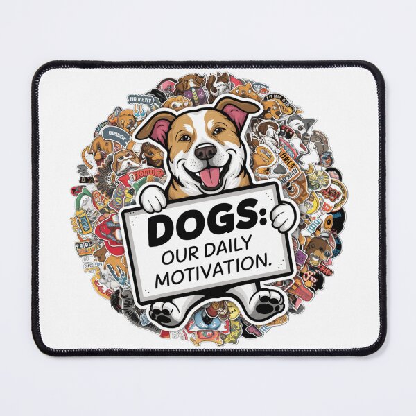 Item preview, Dogs: Our Daily Motivation - Uplifting Dog Art designed and sold by UA-t-shirts.