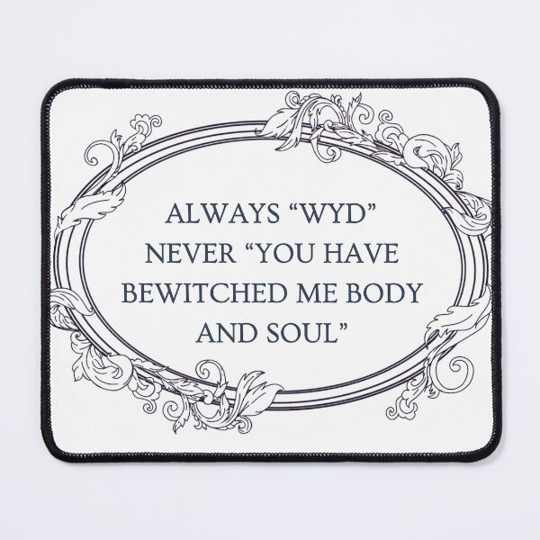 Item preview, pride and prejudice, you have bewitched me body and soul designed and sold by FeminineAura.