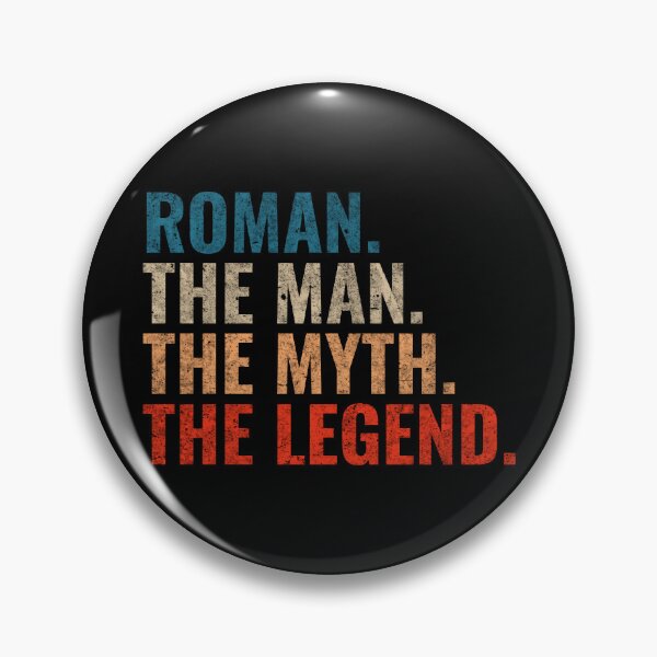 Item preview, Roman The Man The Myth The Legend Roman Name Retro 70s distress designed and sold by Teelogic.