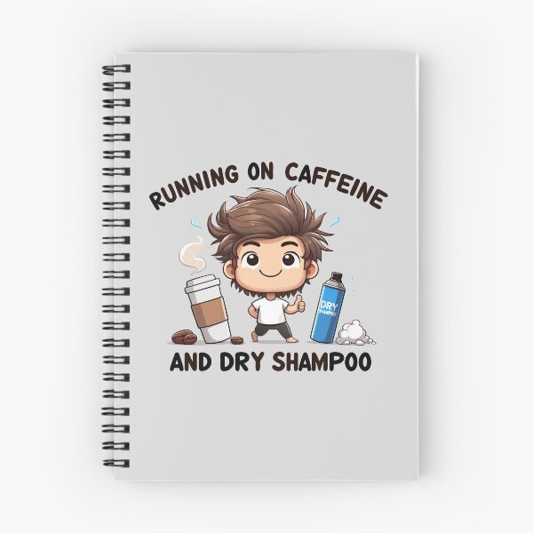 Item preview, Running on Caffeine and Dry Shampoo designed and sold by ARkitekLO.