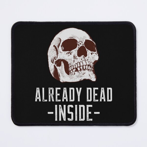 Item preview, Already Dead Inside designed and sold by DesignsbyDugar.