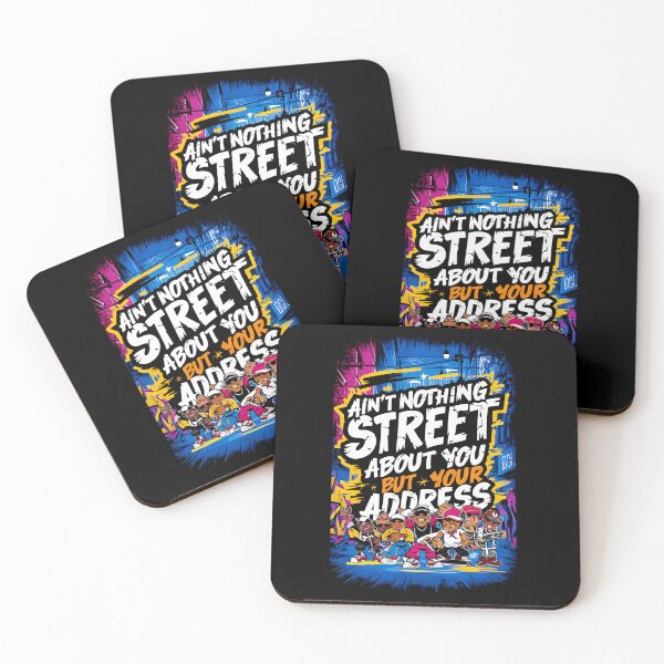 Item preview, Ain't nothing street about you but your address designed and sold by DunuStore.