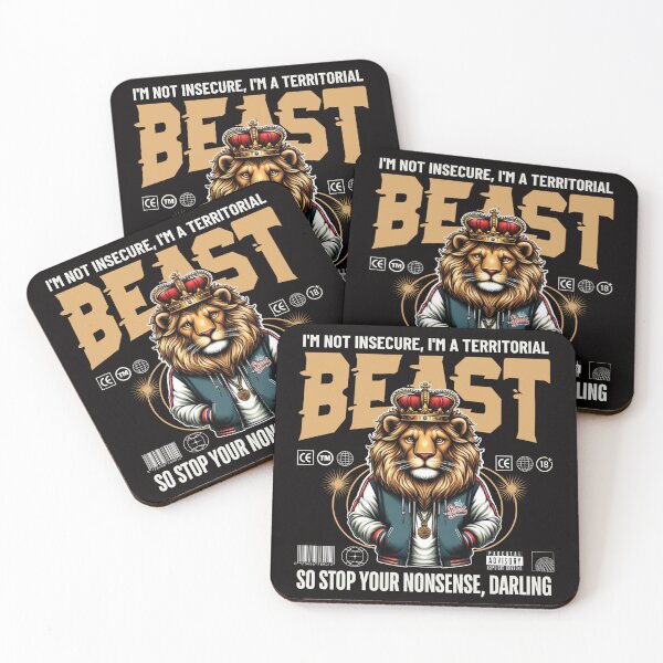 Item preview, I'm not insecure, I'm a territorial beast designed and sold by Peerless-Prime.