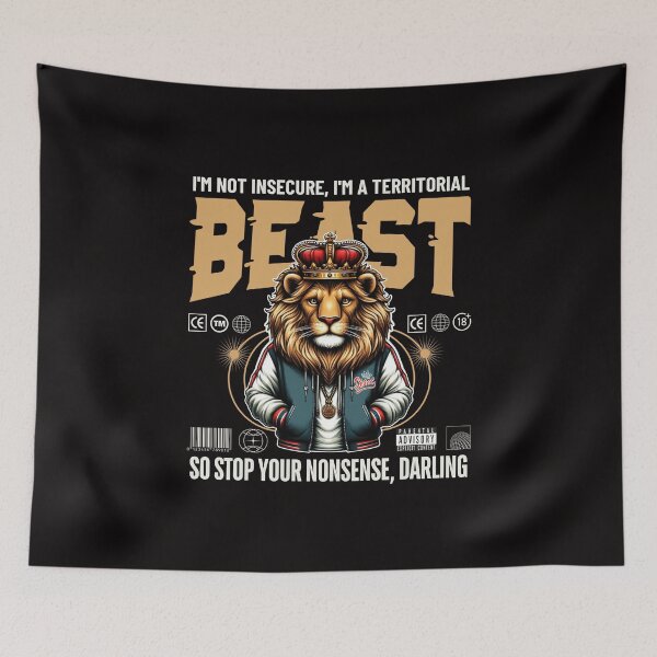Item preview, I'm not insecure, I'm a territorial beast designed and sold by Peerless-Prime.