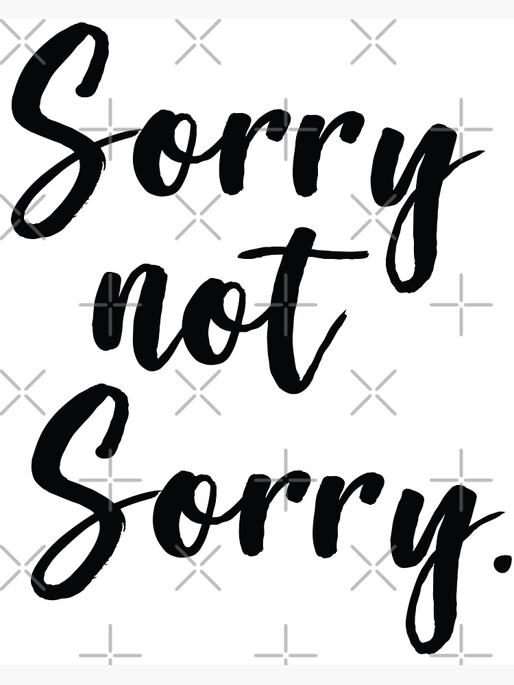 sorry not sorry dreams mistakes and growing up book buy