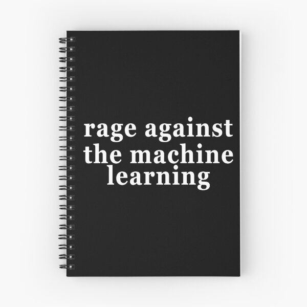 Item preview, RAGE AGAINST THE MACHINE LEARNING. WHITE DESIGN designed and sold by Rejiboustarts.