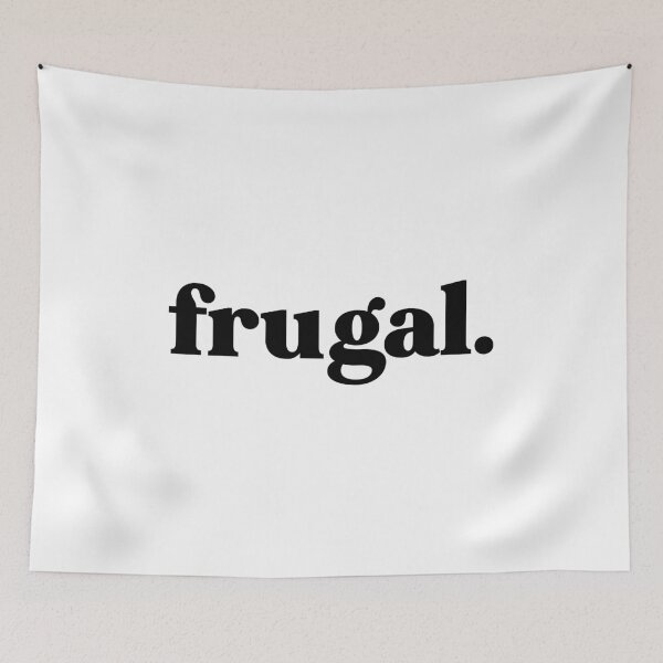 Item preview, Frugal designed and sold by weirdly weird.