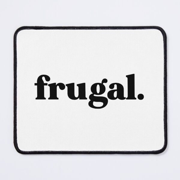 Item preview, Frugal designed and sold by weirdly weird.
