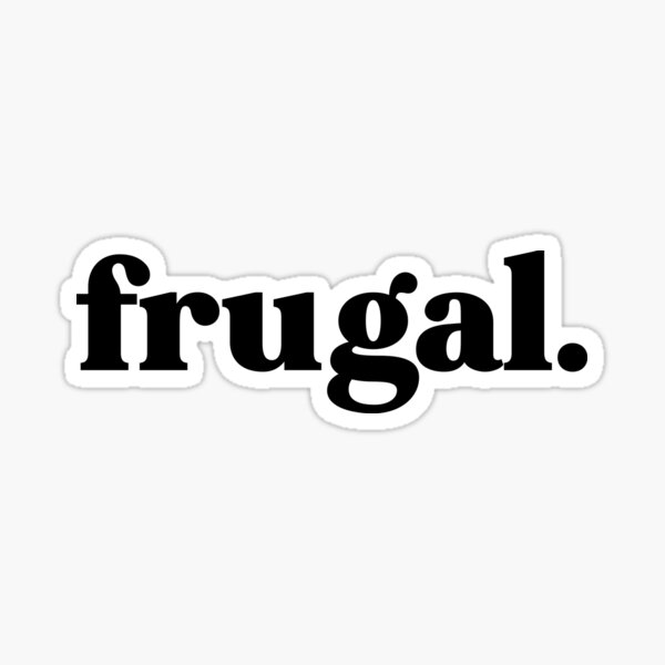 Item preview, Frugal designed and sold by weirdly weird.