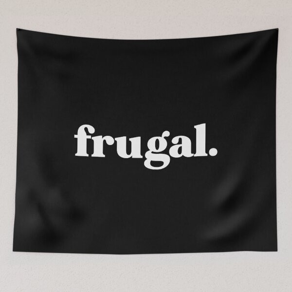 Item preview, Frugal designed and sold by weirdly weird.