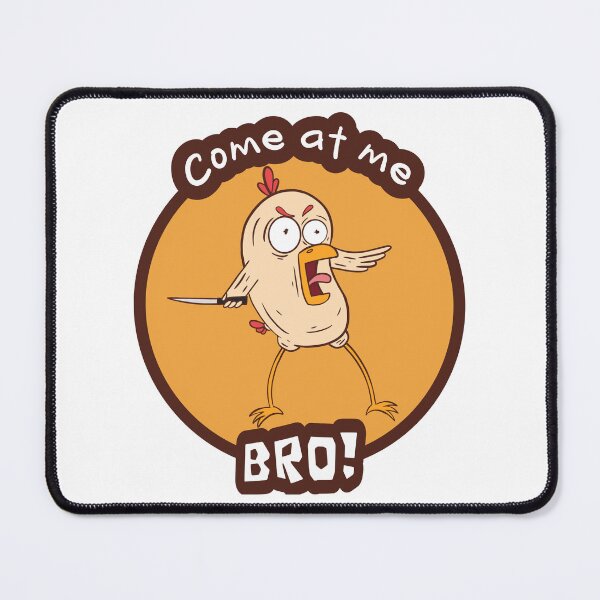 Item preview, Come At Me Bro! - Funny Chicken designed and sold by OddBlend.