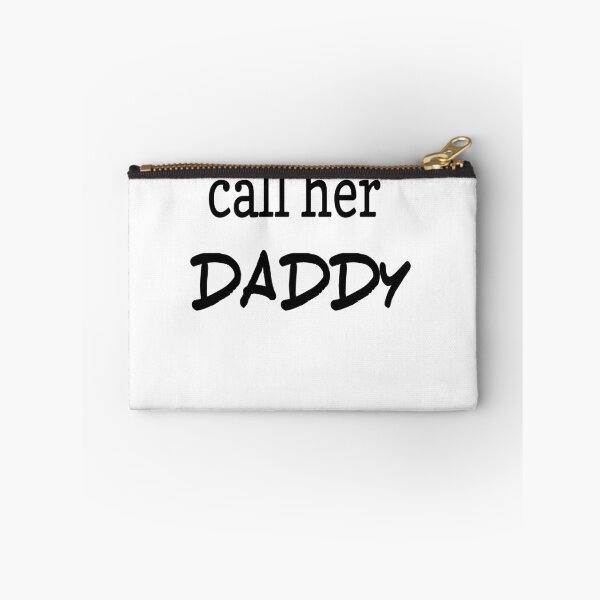 Item preview, call her daddy  designed and sold by MKshoper.