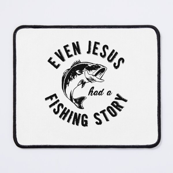 Item preview, Even Jesus Had A Fishing Story ? designed and sold by Buntrockstore.