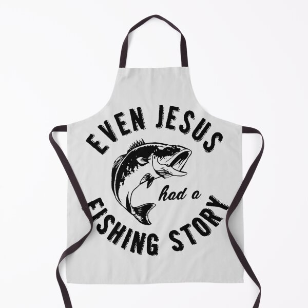Item preview, Even Jesus Had A Fishing Story ? designed and sold by Buntrockstore.