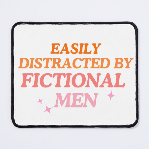 Item preview, Easily Distracted by Fictional Men Orange designed and sold by Bookish Lovers.