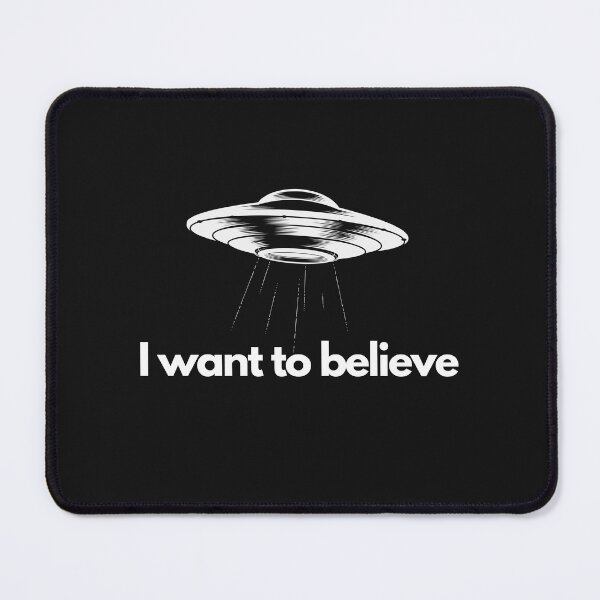Item preview, I want to believe. designed and sold by Flim ZX.