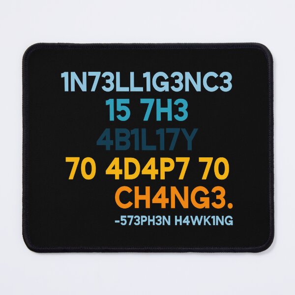 Item preview, Intelligence Is The Ability To Adapt To Change - Only For Smart People 06 designed and sold by MadeByRobots.