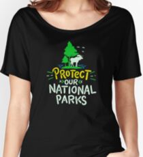 Protect our National Park Women's Relaxed Fit T-Shirt