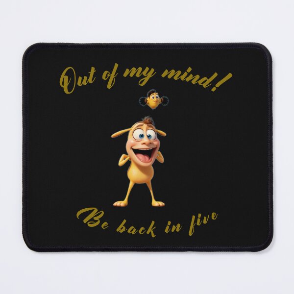 Item preview, Out of my mind crazy. Be back in five  designed and sold by OAKDEN.