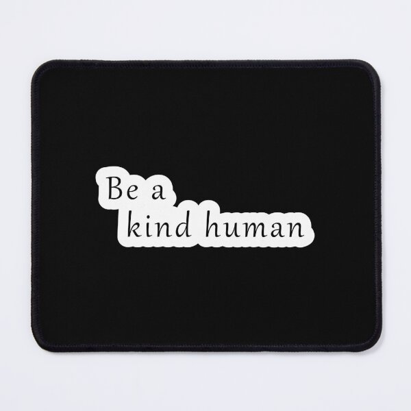 Item preview, Be a kind human designed and sold by RedCircleArt.