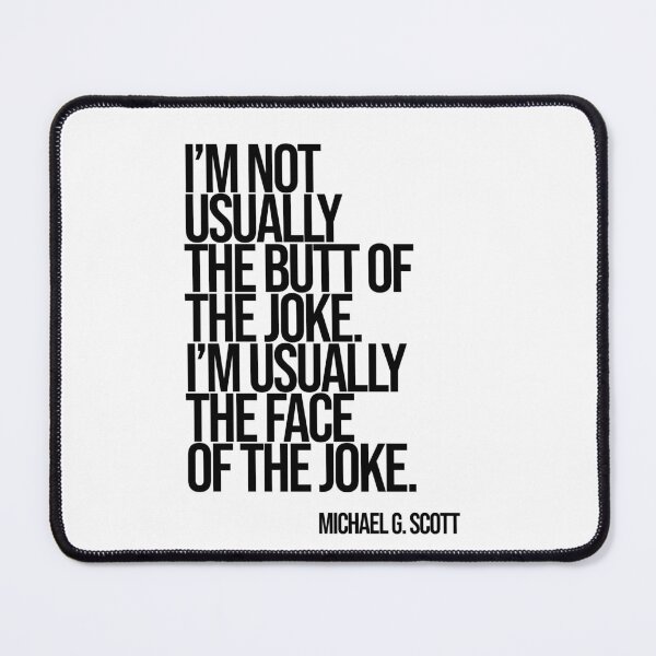 Item preview, Michael Scott The Office Funny Quote designed and sold by Enea Kelo.