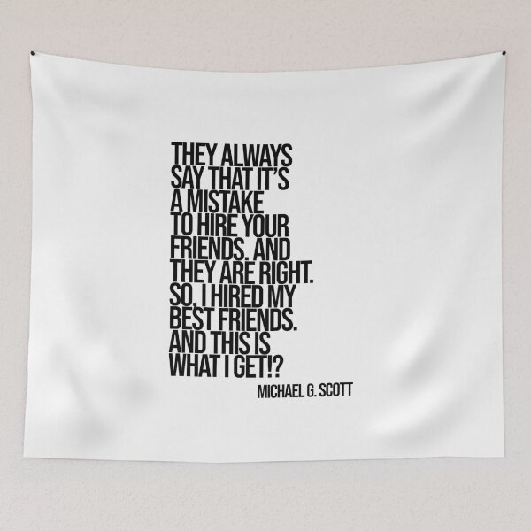 Item preview, Michael Scott The Office Funny Quote designed and sold by Enea Kelo.