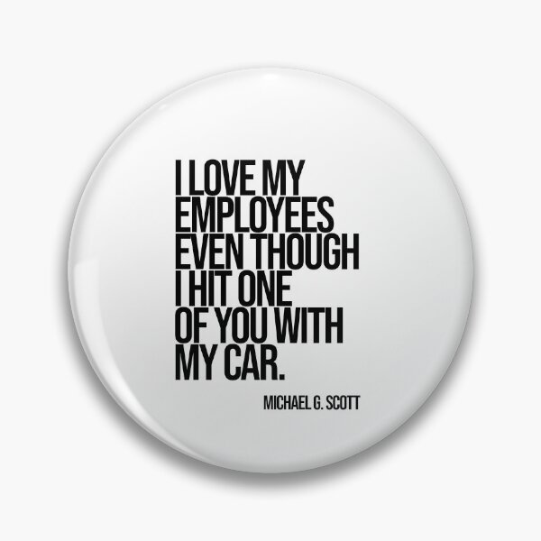 Item preview, Michael Scott The Office Funny Quote designed and sold by Enea Kelo.