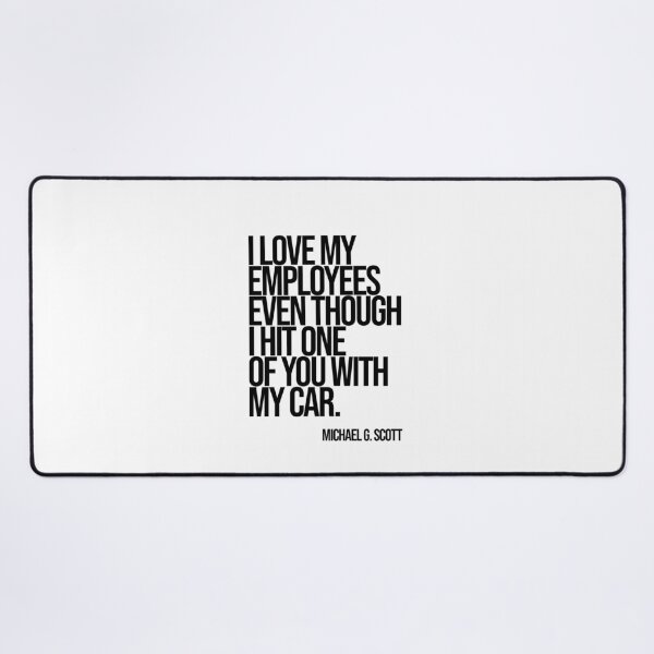 Item preview, Michael Scott The Office Funny Quote designed and sold by Enea Kelo.