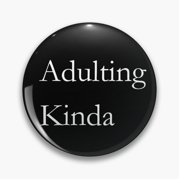 Item preview, Adulting Kinda Classic Black Tee designed and sold by GeekySexyCool.