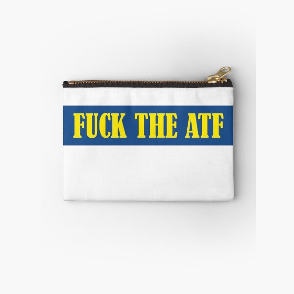 Item preview, Fuck The ATF  designed and sold by VentureDesign.