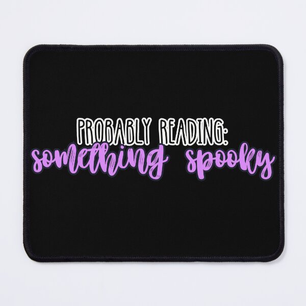 Item preview, Probably Reading Something Spooky designed and sold by slicksquid.