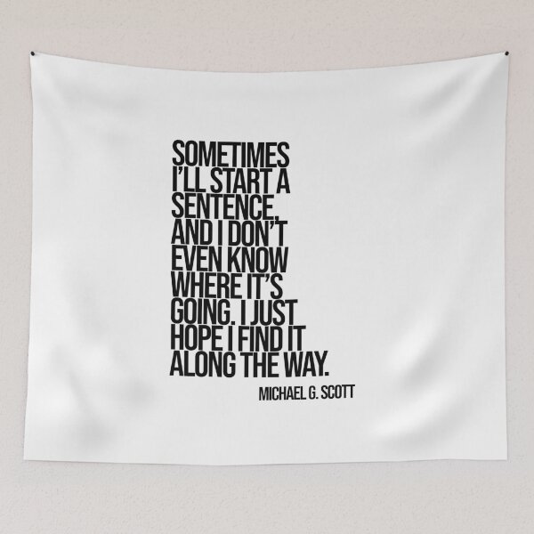 Item preview, Michael Scott The Office Funny Quote designed and sold by Enea Kelo.