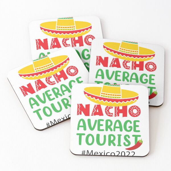 Item preview, Nacho average tourist - Mexico vacation.  family trip  designed and sold by We-thePixels.