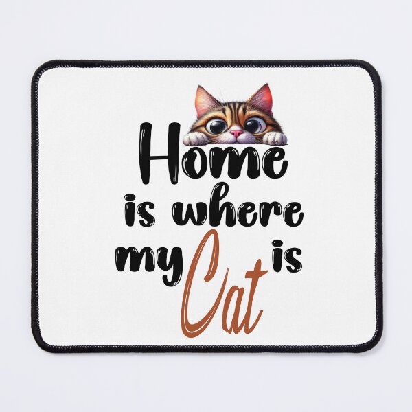 Item preview, Home is where my Cat is Design | Animal Lover Design | Cat Lover Design designed and sold by KansydMerch.