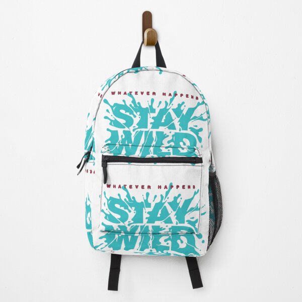 Item preview, Stay Wild: Whatever Happens designed and sold by FCA Merchandise.
