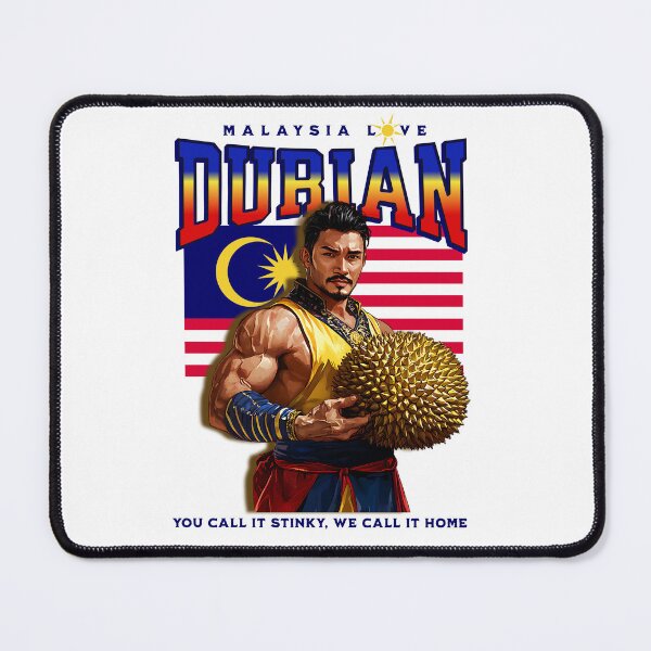 Item preview, Malaysia Love Durian: You call it Stinky, we call it home. designed and sold by DurianCraze.