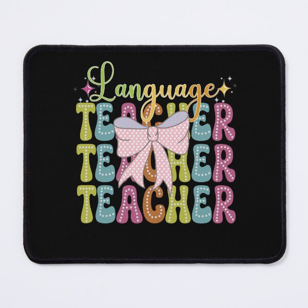 Item preview, Language Teacher, Teacher Coquette Bow Colorful Language Teacher Design designed and sold by Raise2Shine.