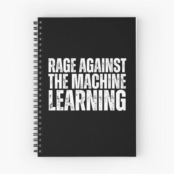 Item preview, Rage Against the Machine Learning designed and sold by lachataigne.