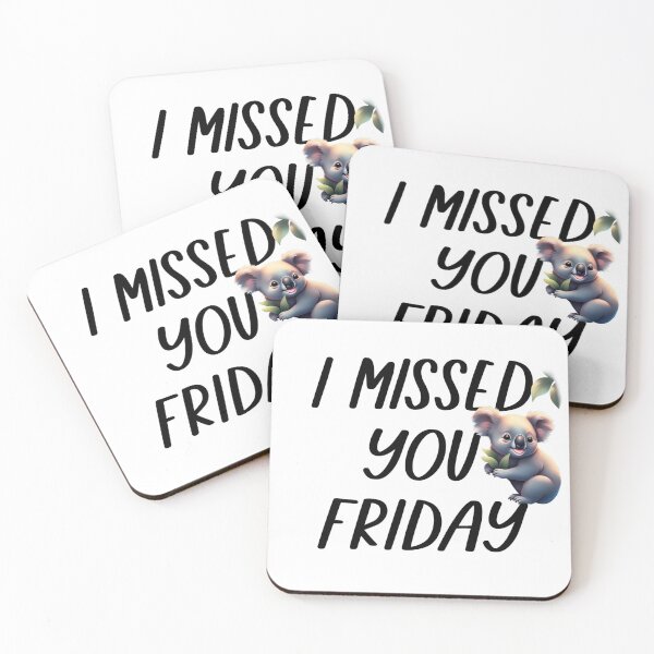 Item preview, I missed you Friday designed and sold by MMM Designs.