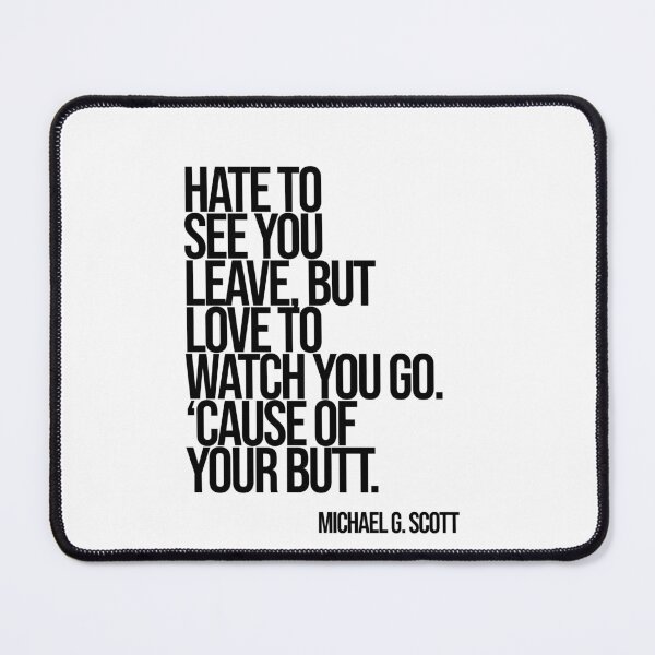 Item preview, Michael Scott The Office Funny Quote designed and sold by Enea Kelo.