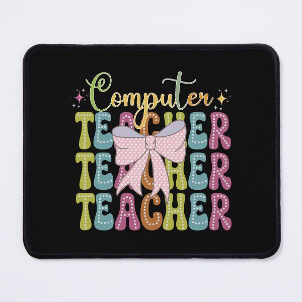 Item preview, Computer Teacher, Teacher Coquette Bow Colorful Computer Teacher Design designed and sold by Raise2Shine.
