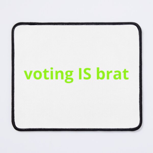 Item preview, Voting is brat designed and sold by designsu54.
