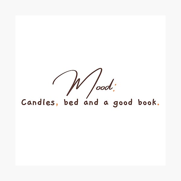 Item preview, Mood: Candles, Bed And a Good Book Candle Lover Saying designed and sold by Youcan2.