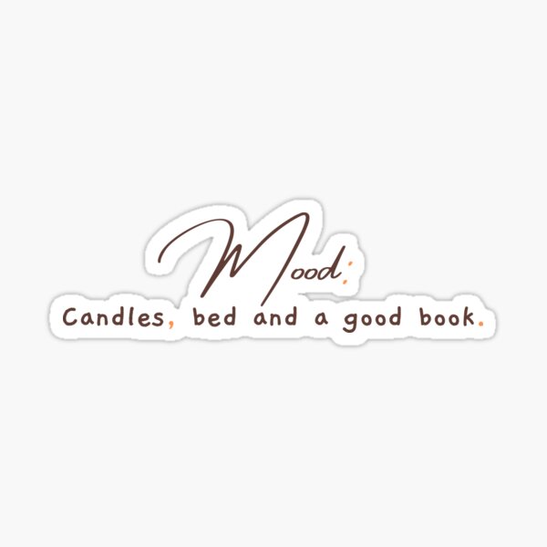 Item preview, Mood: Candles, Bed And a Good Book Candle Lover Saying designed and sold by Youcan2.