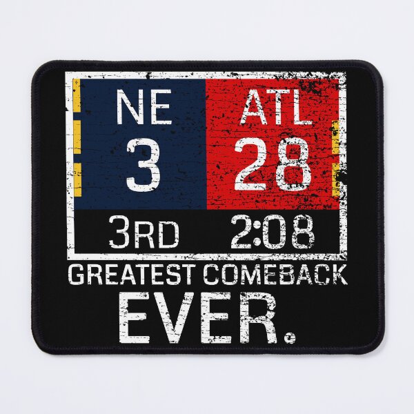 Item preview, New England 3 - Atlanta 28 Greatest Comeback Ever designed and sold by designsbycollin.