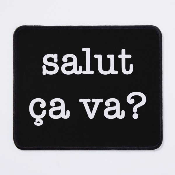 Item preview, salut ça va? designed and sold by Kackos.