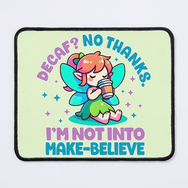 Item preview, DECAF? No, thanks. Cute fairy drinking coffee designed and sold by CharmSpell.