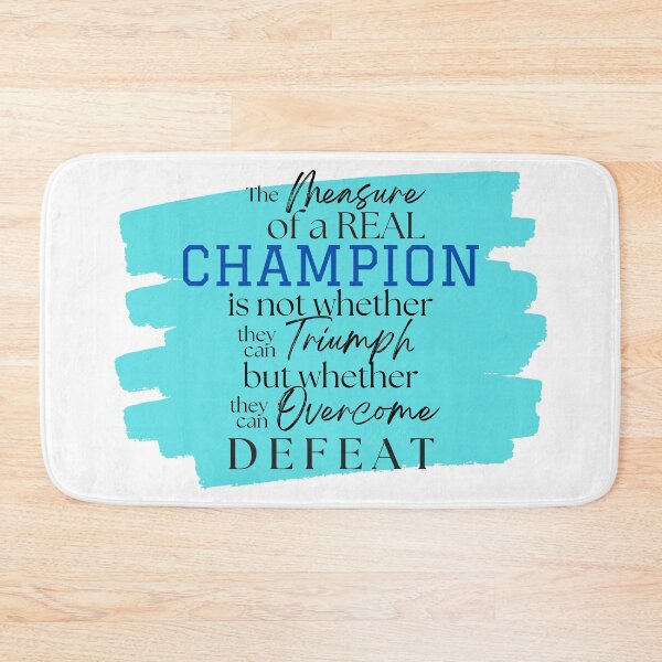 Item preview, The measure of a real champion designed and sold by Mskathrynne.